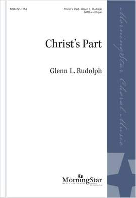 Glenn L. Rudolph: Christ's Part