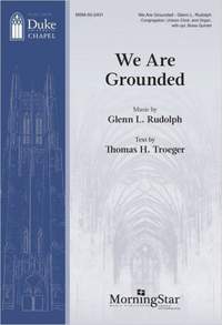 Glenn L. Rudolph: We Are Grounded