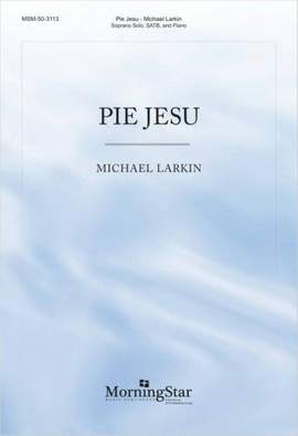 Michael Larkin: Pie Jesu