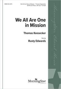 Thomas Keesecker: We All Are One in Mission