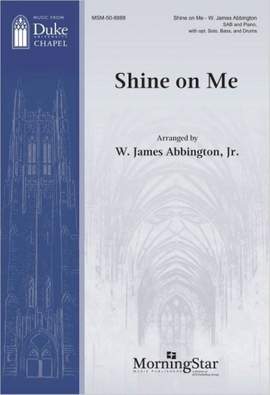 W. James Abbington: Shine on Me