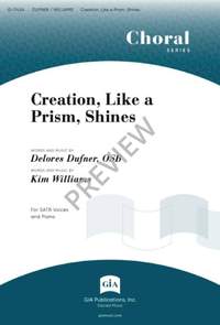 Kim Williams: Creation, Like a Prism, Shines