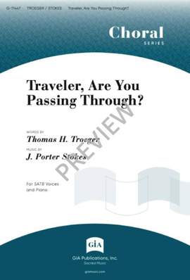 James Porter Stokes: Traveler, Are You Passing Through?