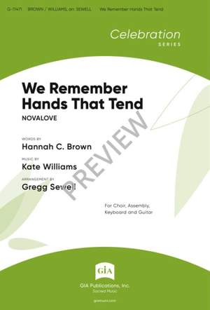 Kate Williams: We Remember Hands That Tend