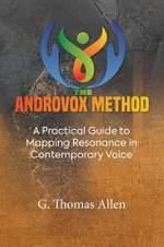 G. Thomas Allen: The AndroVox Method Product Image