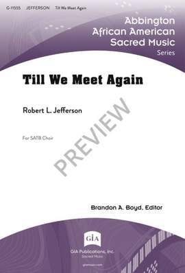 Robert L. Jefferson: Till We Meet Again