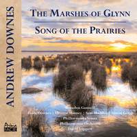 Andrew Downes: The Marshes of Glynn & Song of the Prairies