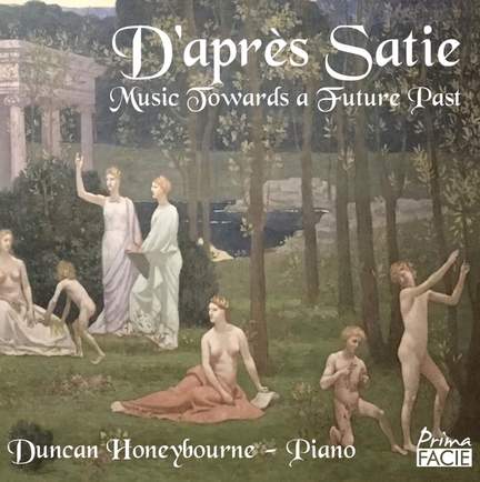 D'après Satie - Music Towards a Future Past