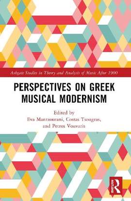 Perspectives on Greek Musical Modernism