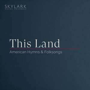 This Land: American Hymns & Folksongs
