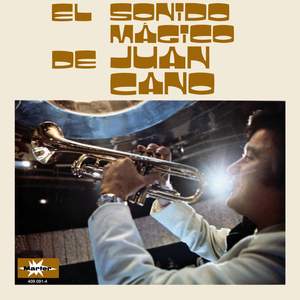 El sonido mágico de Juan Cano
