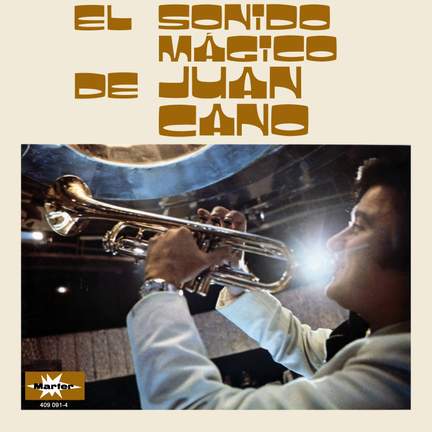 El sonido mágico de Juan Cano