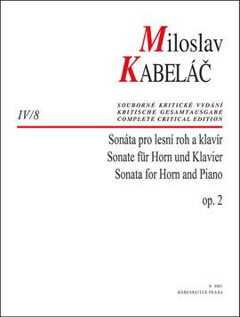 Kabelác, Miloslav: Sonata for Horn and Piano op. 2