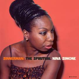 Sinnerman: The Spiritual Nina Simone