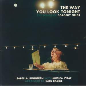 The Way You Look Tonight - The Songs Of Dorothy Fields
