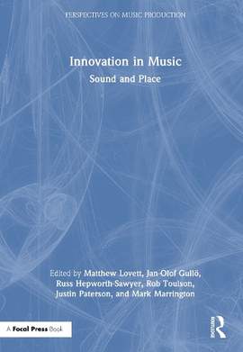 Innovation in Music: Sound and Place
