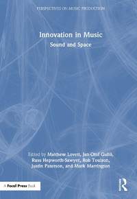 Innovation in Music: Sound and Space