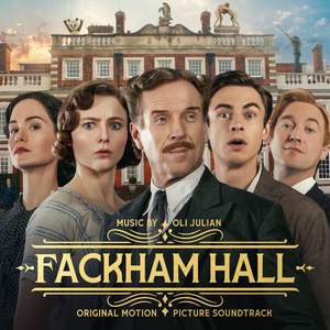 Fackham Hall (Original Motion Picture Soundtrack)