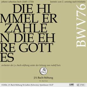 Bachkantate, BWV 76 - Die Himmel erzählen die Ehre Gottes