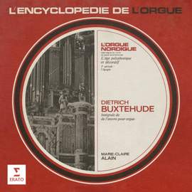 L'encyclopédie de l'orgue : Intégrale de l'œuvre pour orgue de Buxtehude