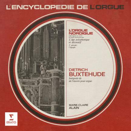 L'encyclopédie de l'orgue : Intégrale de l'œuvre pour orgue de Buxtehude