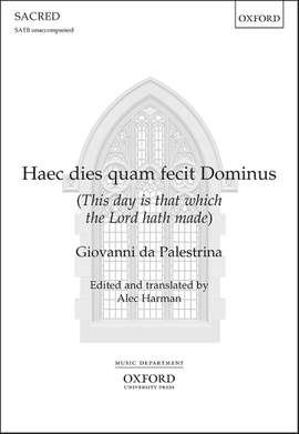 Palestrina, Giovanni da: Haec dies quam fecit Dominus
