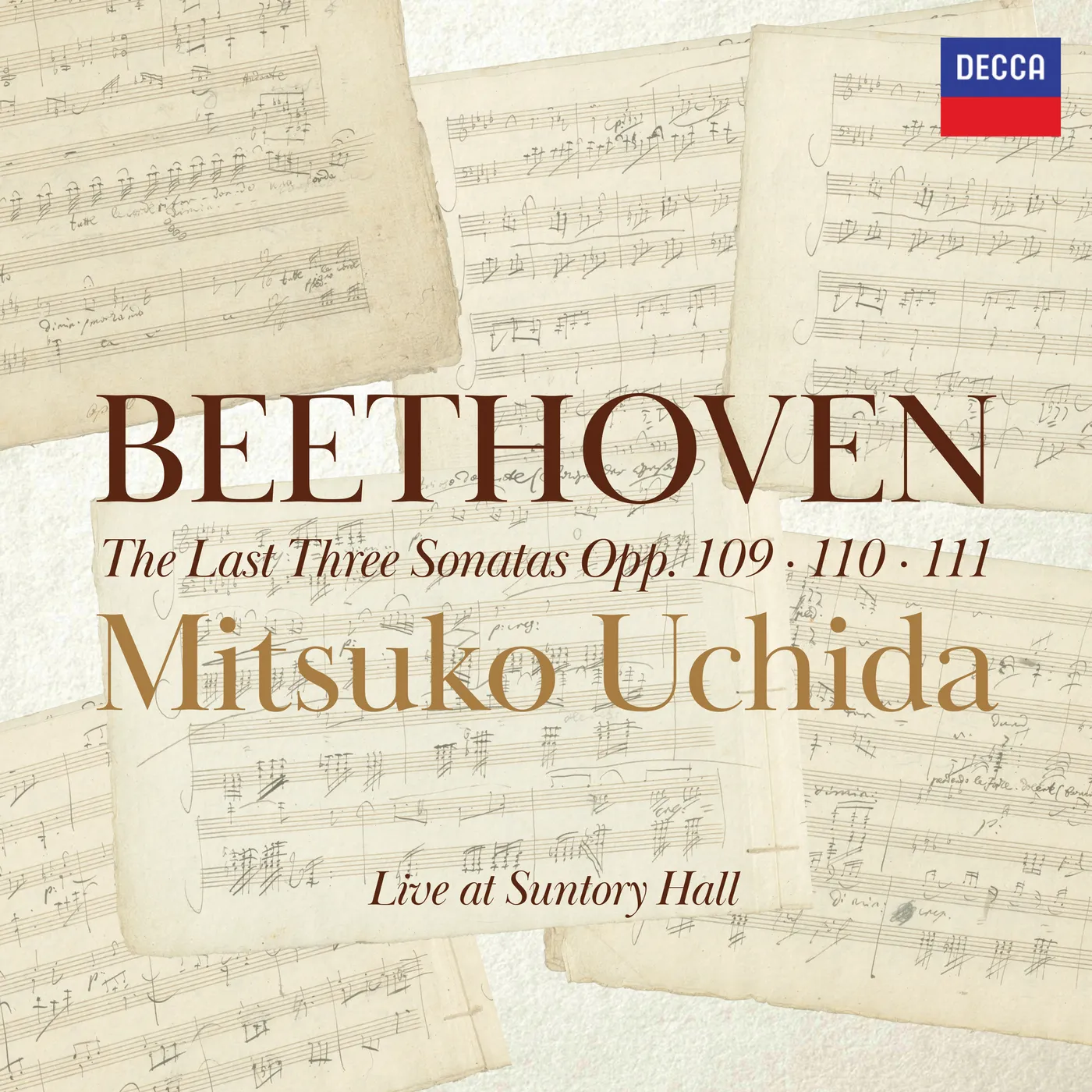 Beethoven: The Last Three Piano Sonatas, Opp. 109, 110 & 111