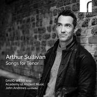 Arthur Sullivan: Songs For Tenor