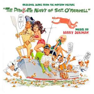 Harry Sukman - the Private Navy of Sgt. O'Farrell