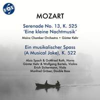 Mozart: Eine kleine Nachtmusik, K. 525 & Ein musikalischer Spaß, K. 522