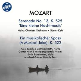 Mozart: Eine kleine Nachtmusik, K. 525 & Ein musikalischer Spaß, K. 522