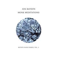 Monk Meditations (Batiste Piano Series, Vol. 3)