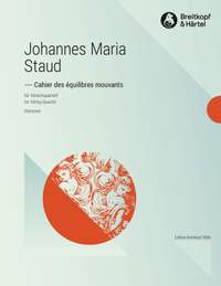 Staud, Johannes Maria: Cahier des équilibres mouvants