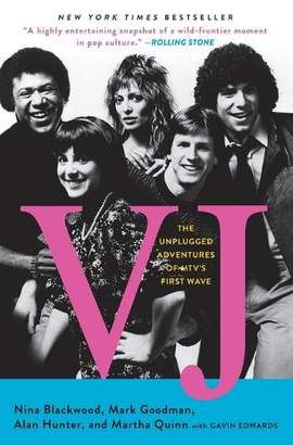 VJ: The Unplugged Adventures of MTV's First Wave