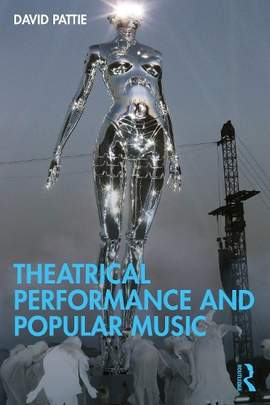 Theatrical Performance and Popular Music