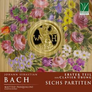 Johann Sebastian Bach: Clavierübung I - Sechs Partiten