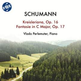 R. Schumann: Kreisleriana, Op. 16 & Fantasie in C Major, Op. 17