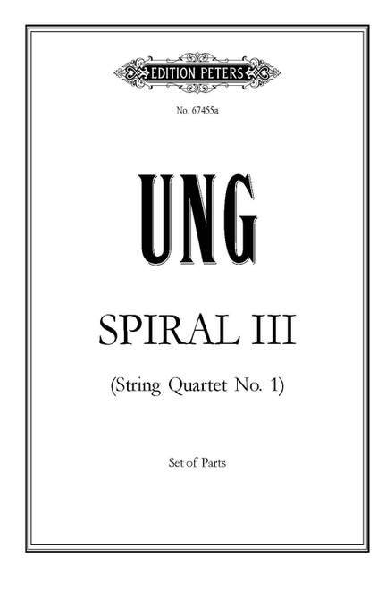Chinary Ung: Spiral III (String Quartet No.1)