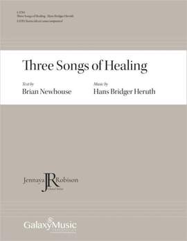 Hans Bridger Heruth: Three Songs of Healing