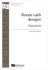 Hyun Kook: Rorate caeli desuper