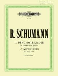 Robert Schumann: 17 Famous Lieder for Cello & Piano