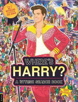 Where’s Harry Styles?: A Sensational Search Book