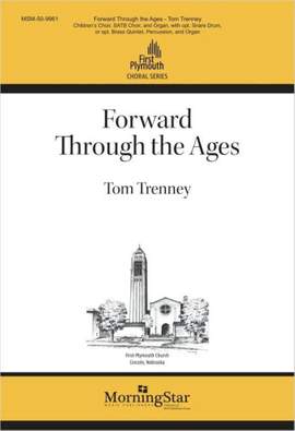 Tom Trenney: Forward Through the Ages