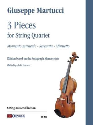 Giuseppe Martucci: 3 Pieces for String Quartet