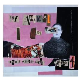 Volume 4 - the Animal I Am