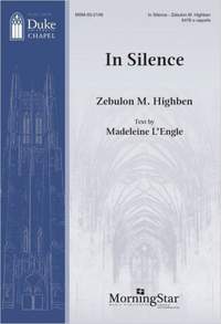 Zebulon M. Highben: In Silence