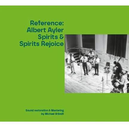 Albert Ayler Spirits & Spirits Rejoice