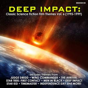 Deep Impact: Classic Science Fiction Film Themes Vol. 6 (1995-1999)