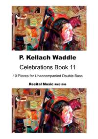 P. Kellach Waddle: Celebrations Book 11