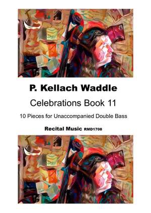 P. Kellach Waddle: Celebrations Book 11